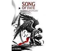 Song of Fate: Prophecy Fulfilled