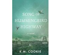 Song of Hummingbird Highway