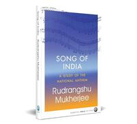 Song of India: A Study of the National Anthem