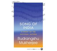 Song of India : A Study of the National Anthem