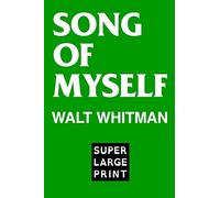 Song of Myself by Walt Whitman (Super Large Print)
