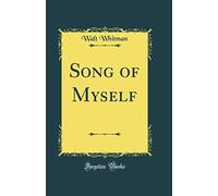 Song of Myself (Classic Reprint)