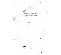 Song of Myself: Kanto de Mi Mem