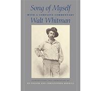 Song of Myself: With a Complete Commentary (The Iowa Whitman Series)