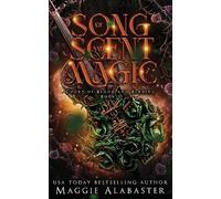 Song of Scent and Magic