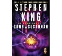 Song of Susannah (The Dark Tower, 6)