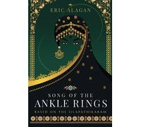 Song of the Ankle Rings (Ancient India series)