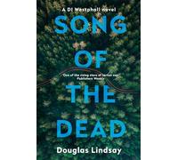 Song of the Dead: An eerie Scottish murder mystery (DI Westphall 1) (DI Westphall)