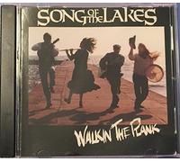 Song of the Lakes - Walking the Plank