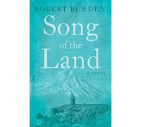 Song of the Land: A Book of Migrants and Memories