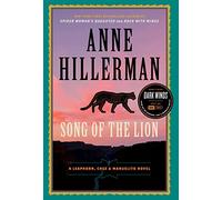 Song of the Lion (A Leaphorn, Chee & Manuelito Novel): 3