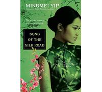 Song of the Silk Road