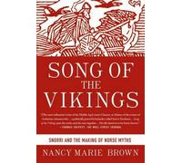 Song of the Vikings: Snorri and the Making of Norse Myths by Nancy Marie Brown (2014-01-07)