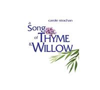 Song of Thyme and Willow, A