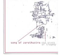 Song of Zarathustra - Birth of Tragedy