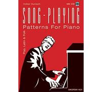 Song-Playing in D.: Patterns for Piano - Pop, Latin and Folk, Dunisch.