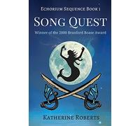 Song Quest: Volume 1 (Echorium Sequence)