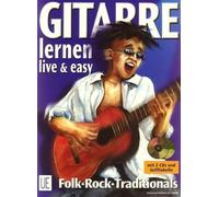 Songbegleitung, Schlagtechniken Live & Easy 1: Der Gitarrenkurs Von Anfang an - Songbegleitung in Folk, Rock Und Traditionals: Der Gitarrenkurs von Anfang an. Folk. Rock. Traditionals