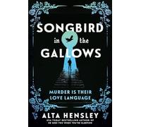 Songbird in the Gallows: A Novel