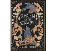 Songbird of the Sorrows: An epic romantic fantasy: 1 (Myths of the Empyrieos)
