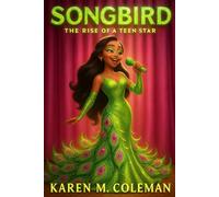 Songbird: The Rise of a Teen Star