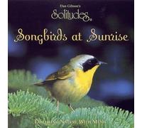 Songbirds at Sunrise by Solitudes