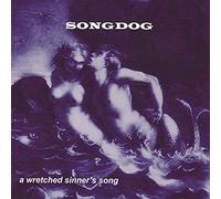 Songdog - A Wretched Sinner