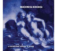 Songdog - A Wretched Sinners S