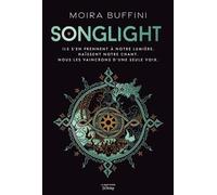 Songlight: La trilogie des Torches - Livre 1