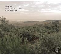 Songline-Intinéraire Monodique/Marc Mauillon
