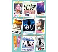 Songs About a Girl: Songs About a Boy: Book 3 in a trilogy about love, music and fame (Songs About a Girl)