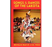 Songs and Dances of the Lakota