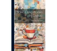 Songs And Poems In Gaelic