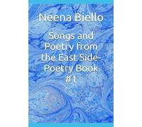 Songs and Poetry from the East Side-Poetry Book #1 (Thoughts of a Quirky Reader)