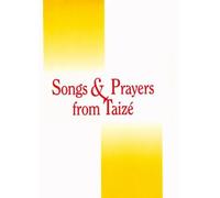 Songs and Prayers from Taize: Accompaniment Edition for Cantor & Instruments by Taize (1994) Spiral-bound
