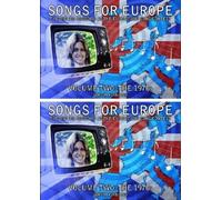 Songs for Europe: The United Kingdom at the Eurovision Song Contest : The 1970s Volume 2