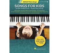 Songs for Kids - Instant Piano Songs Simple Sheet Music + Audio Play-Along. Easy piano.