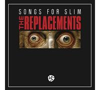 Songs For Slim by The Replacements