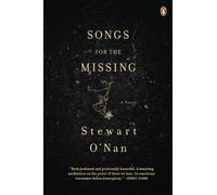Songs for the Missing: A Novel