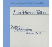 Songs for Worship Vols. 1 & 2 by Talbot,John Michael (1992) Audio CD