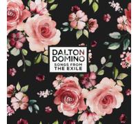 Dalton Domino - Songs From The Exile