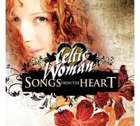 Songs from the Heart by Celtic Woman