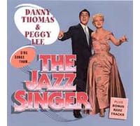 Songs from 'The Jazz Singer' by Danny Thomas (2005-09-13)