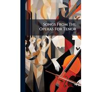 Songs From The Operas For Tenor