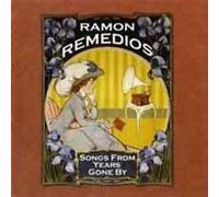 Remedios, Ramon – Songs from Years Gone By
