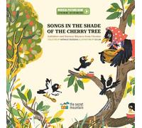 Songs in the Shade of the Cherry Tree: Lullabies and Nursery Rhymes from Ukraine