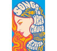 Songs in Ursa Major: A Novel