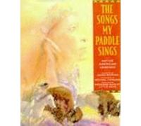 SONGS MY PADDLE SINGS