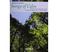 Songs of Calm 9 Pieces for Solo Guitar and 1 Duet by Maria Linnemann