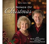 Songs of Christmas by Bill Gaither & Gloria (2013) Audio CD